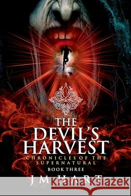 The Devil's Harvest Jm Hart 9780645039627 Jmh World Publishing