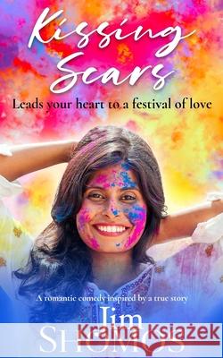 Kissing Scars Jim Shomos 9780645045819 Jim Shomos