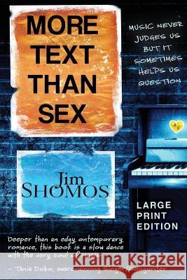 More Text Than Sex - Large Print Jim Shomos   9780645045895 Jim Shomos