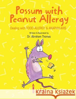 Possum with Peanut Allergy Abraham Thomas 9780645054149