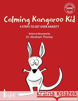 Calming Kangaroo Kid Abraham Thomas Abraham Thomas 9780645054170 Abraham Thomas