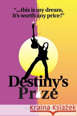 Destiny's Prize Andrey Kretsch 9780645055979 Inspiring Publishers