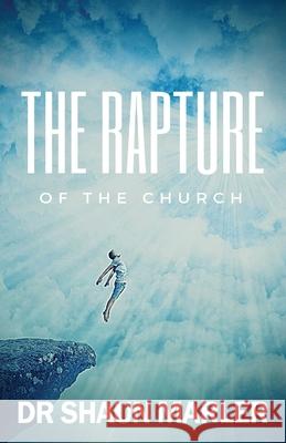 The Rapture of the Church Shaun Marler 9780645060904