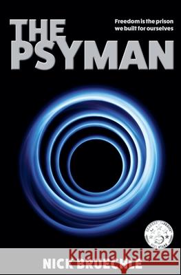 The Psyman Nick Bruechle 9780645083989 Nick Bruechle