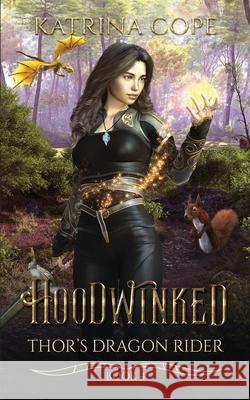 Hoodwinked Katrina Cope 9780645087406 Cosy Burrow Books