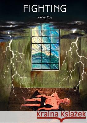 Fighting Xavier Coy 9780645089448