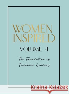 Women Inspired: Volume 4 Jaya McIntyre Roxanne McCarty-O'Kane 9780645095753 Women Inspired
