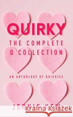 Quirky: The Complete Q Collection Jennie Kew   9780645107685 Wooden Key Press