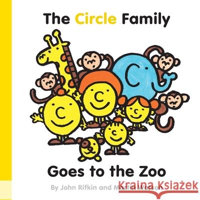 The Circle Family Goes to the Zoo: The First book in the Shape Town Adventure series John M. Rifkin 9780645110500 Shape Town Productions
