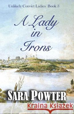 A Lady in Irons Sara Powter 9780645110784 Thorpe Bowker