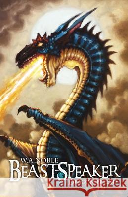 Beast-Speaker 2: Dragon Friend Wendy Noble 9780645121575 Staurolite Books