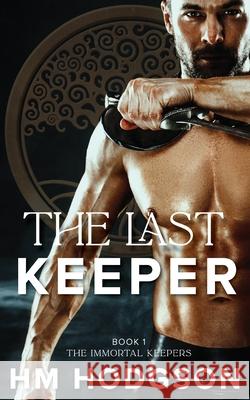 The Last Keeper Hm Hodgson 9780645128628 Hm Hodgson