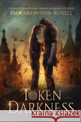 Token Darkness Kia Carrington-Russell 9780645132021