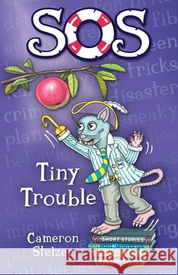 SOS Tiny Trouble Cameron Stelzer Cameron Stelzer 9780645133110