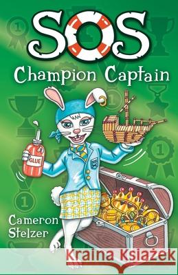 SOS Champion Captain Cameron Stelzer Stelzer 9780645133134