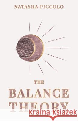 The Balance Theory Natasha Piccolo 9780645139235