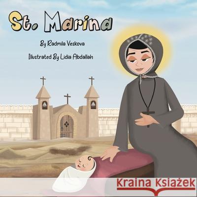 St Marina Radmila Veskova Lidia Abdallah 9780645139518 St Shenouda Press