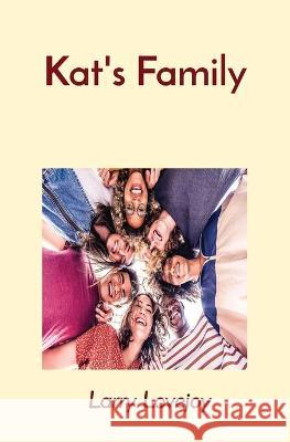 Kat\'s Family Larry Lovejoy 9780645142228