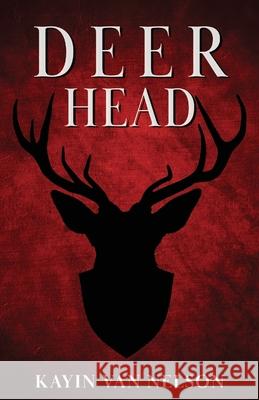 Deer Head Kayin Va 9780645148404 Mmh Press