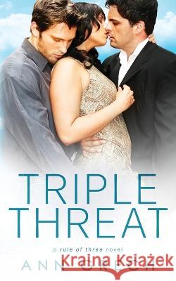 Triple Threat Ann Grech, Clarise Tan 9780645150087 Ann Grech