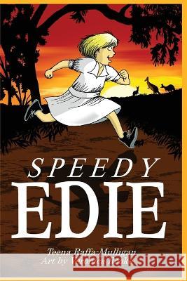 Speedy Edie Teena Raffa-Mulligan Veronica Rooke 9780645150360 Sea Song Publications