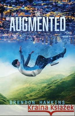 The Augmented Brendon Hawkins 9780645168617