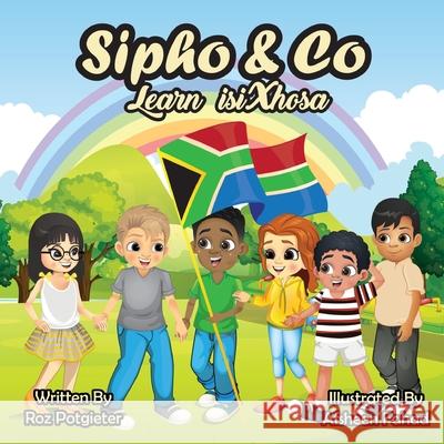 Sipho & Co learn isiXhosa Roz Potgieter Afsheen Fahad 9780645175868 Cilento Publishing