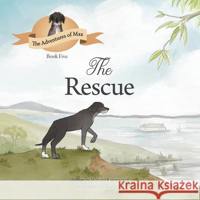 The Rescue Warren Ravenscroft 9780645183726 Witton Books