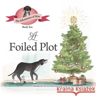 A Foiled Plot. Warren Ravenscroft 9780645183849