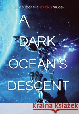 A Dark Ocean's Descent Darryl Jw Temple 9780645185201