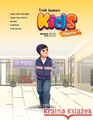 TS Kids Magazine Issue 9 Ts Publications   9780645209167 Truth Seekers Foundation Limited