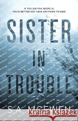 Sister in Trouble S a McEwen 9780645211054 Kaleido Text Media