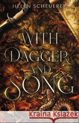 With Dagger and Song Helen Scheuerer 9780645221602 Alchemy Books