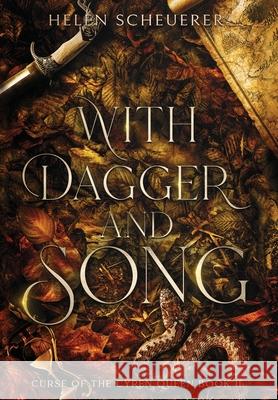 With Dagger and Song Helen Scheuerer 9780645221619 Alchemy Books