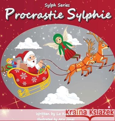 Procrastie Sylphie La Kayshal 9780645236071