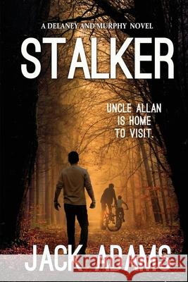 Stalker Jack Adams 9780645242935 Atlas Productions