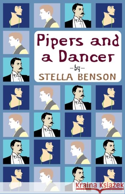 Pipers and a Dancer Stella Benson   9780645244069 Michael Walmer