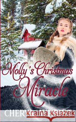 Molly's Christmas Miracle Cheryl Wright 9780645250886