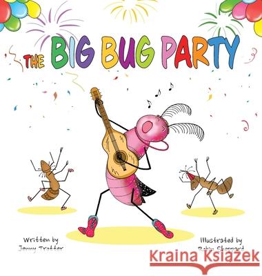 The Big Bug Party Jenny Trotter Robin Sheppard 9780645251357 Catncrown Books