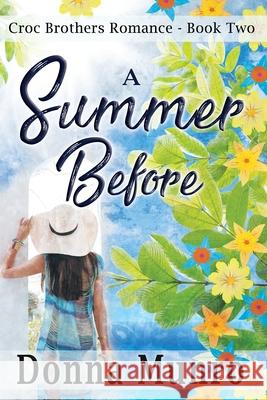 A Summer Before Donna Munro 9780645262926