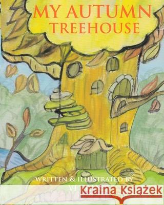 My Autumn Treehouse VI Tran 9780645275018