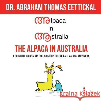 The Alpaca in Australia Abraham Thomas   9780645294736 Abraham Thomas