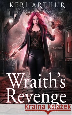 Wraith\'s Revenge Keri Arthur 9780645303179