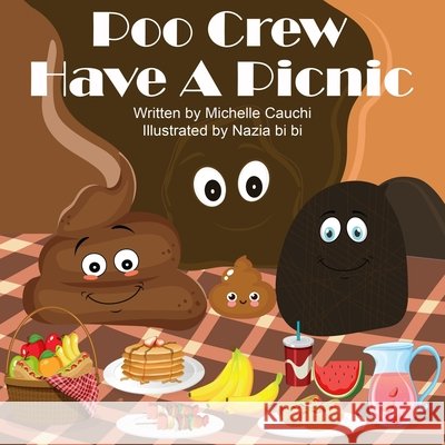 Poo Crew Have A Picnic Nazia B Michelle Cauchi 9780645303414