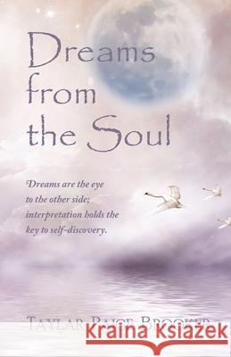 Dreams from the Soul Taylar P. Brooker 9780645323603 Tarot Taylar