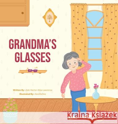 Grandma's Glasses Kate Lawrence-Row 9780645333329 Kate Lawrence