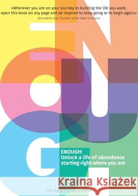 Enough: Unlock a life of abundance starting right where you are Jeremy Deedes 9780645339901