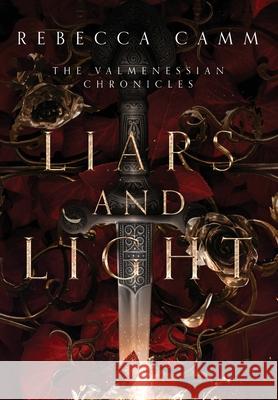 Liars and Light Rebecca Camm 9780645345513