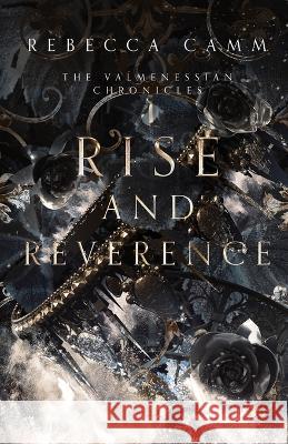 Rise and Reverence Rebecca Camm 9780645345568