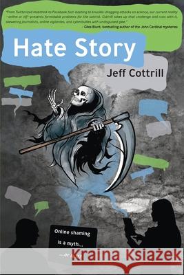 Hate Story Cottrill, Jeff 9780645350548 Dragonfly Publishing